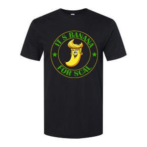 ItS Bananas Starship Trump Banana For Scales Softstyle CVC T-Shirt