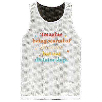 Imagine Being Scared Of Diversity But Not Dictatorship  Mesh Reversible Basketball Jersey Tank