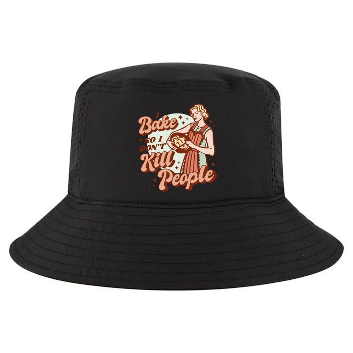 I Bake So I Don't Kill People Cool Comfort Performance Bucket Hat