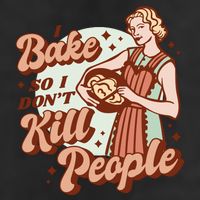 I Bake So I Don't Kill People Cool Comfort Performance Bucket Hat