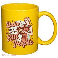 I Bake So I Don't Kill People 11oz C Handle Ceramic Mug