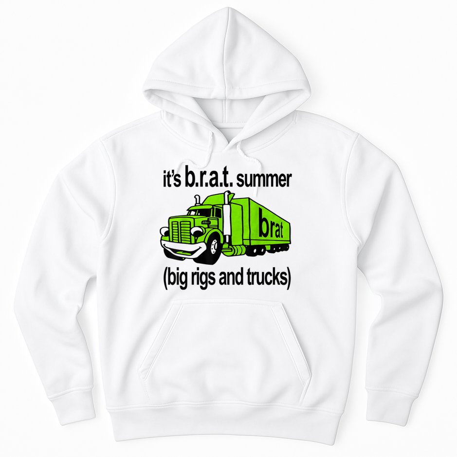 ItS Brat Summer Big Rigs And Trucks Hoodie