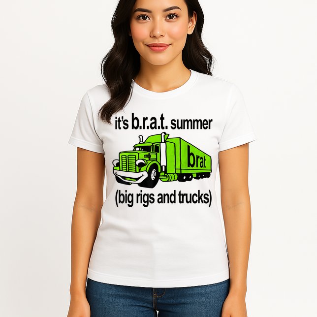 ItS Brat Summer Big Rigs And Trucks Womens T-Shirt