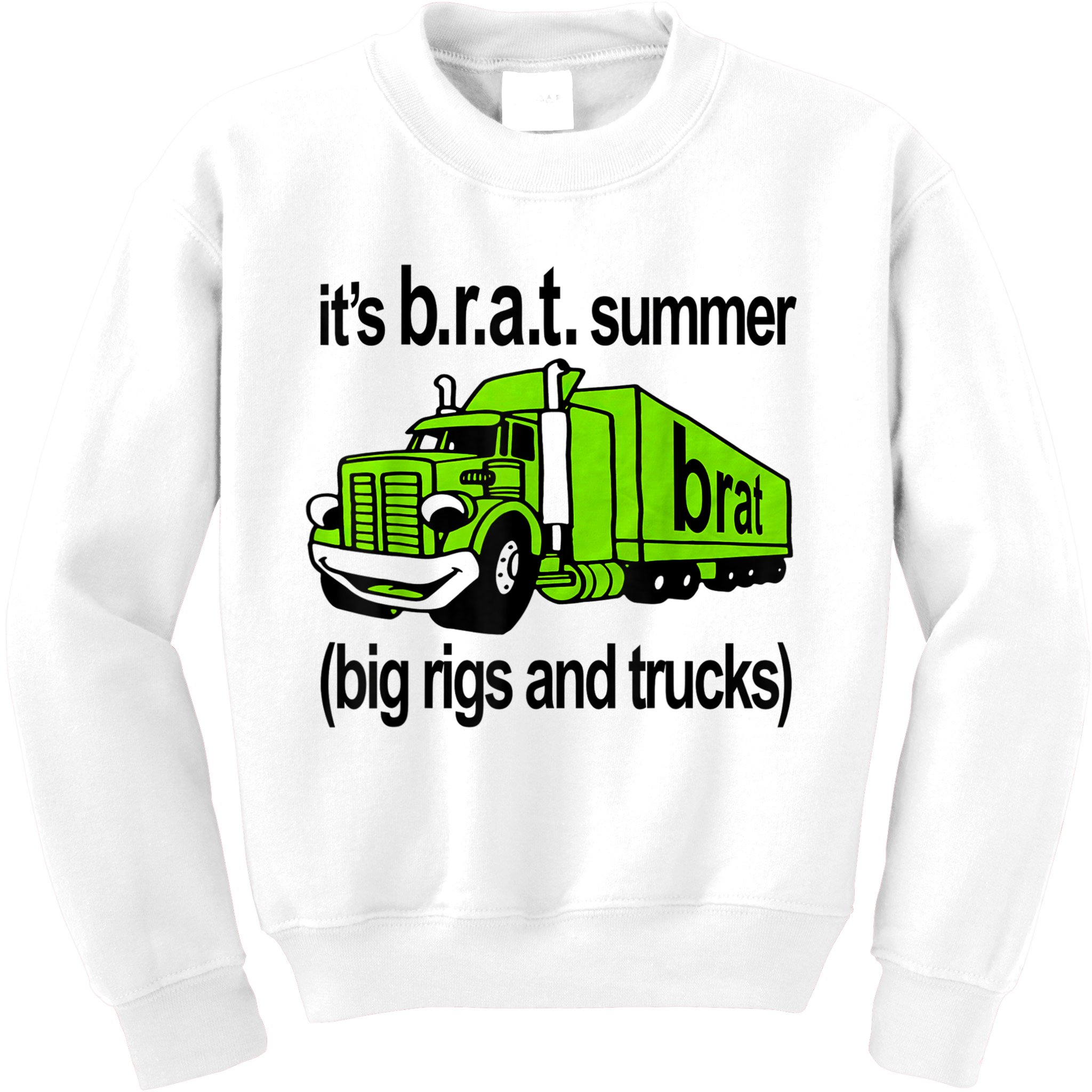 ItS Brat Summer Big Rigs And Trucks Kids Sweatshirt