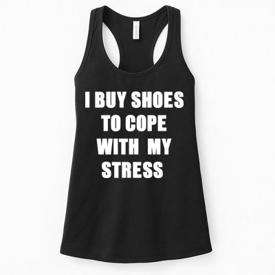 I BUY SHOES TO COPE WITH MY STRESS Womens Tank Top