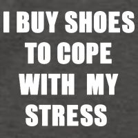 I BUY SHOES TO COPE WITH MY STRESS Vector Backpack