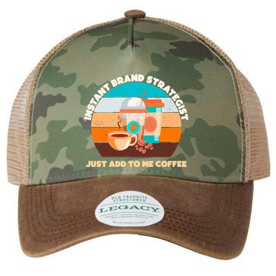 Instant Brand Strategist Just Add To Me Coffee Funny Coffee Lover Legacy Tie Dye Trucker Hat