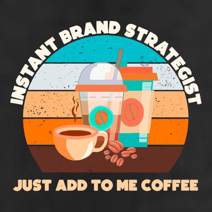 Instant Brand Strategist Just Add To Me Coffee Funny Coffee Lover Trucker Hat