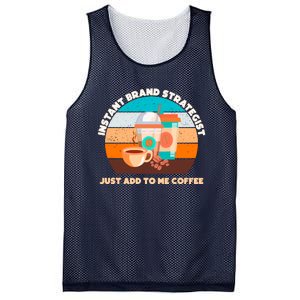 Instant Brand Strategist Just Add To Me Coffee Funny Coffee Lover Mesh Reversible Basketball Jersey Tank