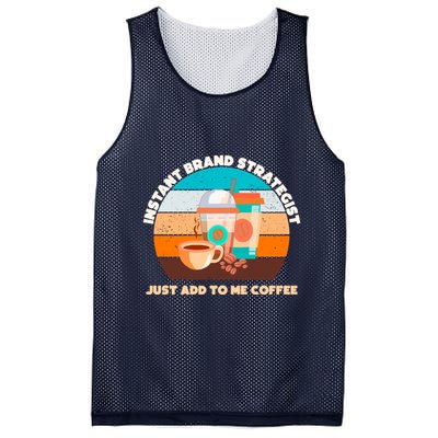 Instant Brand Strategist Just Add To Me Coffee Funny Coffee Lover Mesh Reversible Basketball Jersey Tank
