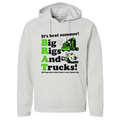 It’S Brat Summer Big Rids And Trucks Driving Down The Street Every Damn Day Performance Fleece Hoodie