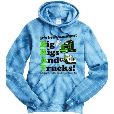 It’S Brat Summer Big Rids And Trucks Driving Down The Street Every Damn Day Tie Dye Hoodie