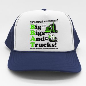 It’S Brat Summer Big Rids And Trucks Driving Down The Street Every Damn Day Trucker Hat