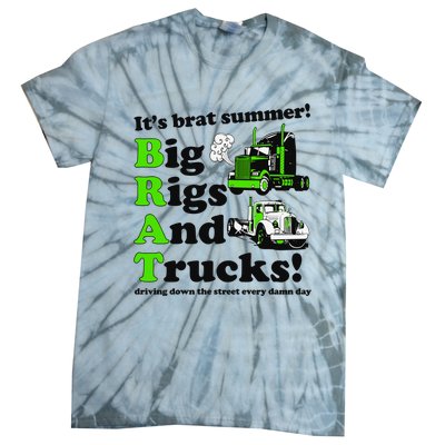 It’S Brat Summer Big Rids And Trucks Driving Down The Street Every Damn Day Tie-Dye T-Shirt