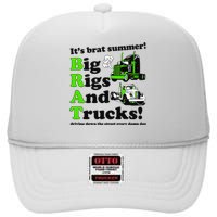 It’S Brat Summer Big Rids And Trucks Driving Down The Street Every Damn Day High Crown Mesh Back Trucker Hat