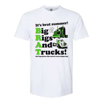 It’S Brat Summer Big Rids And Trucks Driving Down The Street Every Damn Day Softstyle CVC T-Shirt