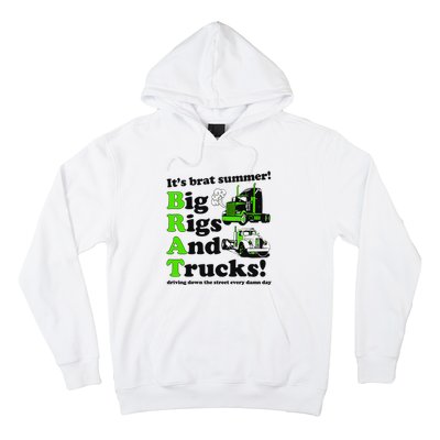 It’S Brat Summer Big Rids And Trucks Driving Down The Street Every Damn Day Hoodie