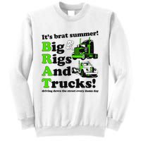 It’S Brat Summer Big Rids And Trucks Driving Down The Street Every Damn Day Sweatshirt