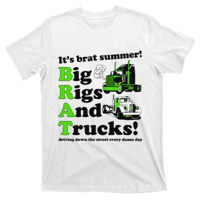 It’S Brat Summer Big Rids And Trucks Driving Down The Street Every Damn Day T-Shirt