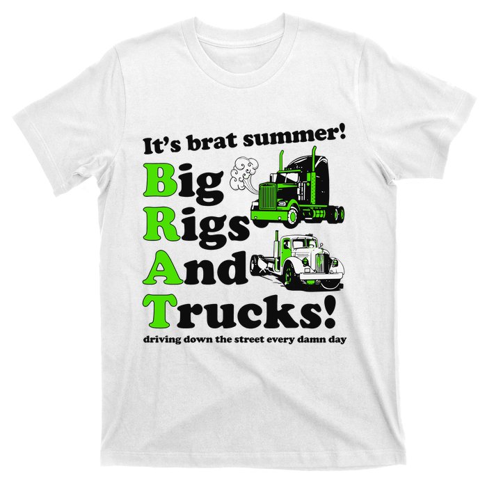 It’S Brat Summer Big Rids And Trucks Driving Down The Street Every Damn Day T-Shirt