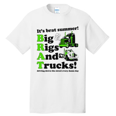 It’S Brat Summer Big Rids And Trucks Driving Down The Street Every Damn Day Tall T-Shirt