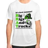 It’S Brat Summer Big Rids And Trucks Driving Down The Street Every Damn Day Adult ChromaSoft Performance T-Shirt