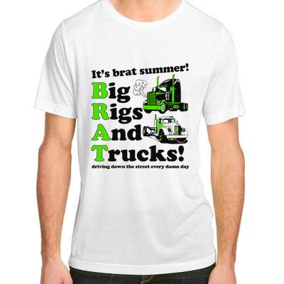 It’S Brat Summer Big Rids And Trucks Driving Down The Street Every Damn Day Adult ChromaSoft Performance T-Shirt