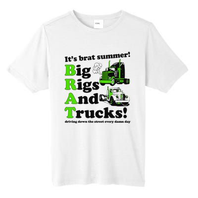 It’S Brat Summer Big Rids And Trucks Driving Down The Street Every Damn Day Tall Fusion ChromaSoft Performance T-Shirt