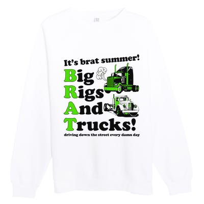 It’S Brat Summer Big Rids And Trucks Driving Down The Street Every Damn Day Premium Crewneck Sweatshirt