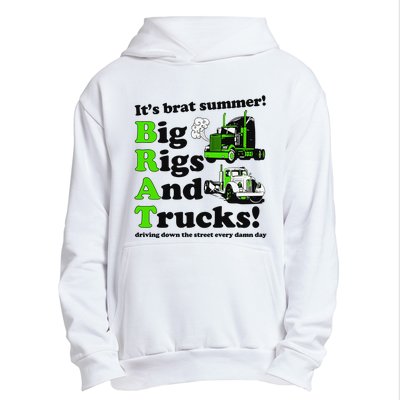 It’S Brat Summer Big Rids And Trucks Driving Down The Street Every Damn Day Urban Pullover Hoodie