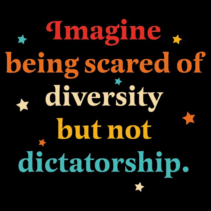Imagine Being Scared Of Diversity But Not Dictatorship 7-Panel Snapback Hat