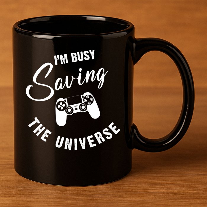 I'm Busy Saving The Universe Gamer 11oz C Handle Ceramic Mug