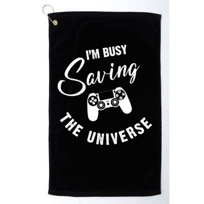 I'm Busy Saving The Universe Gamer Golf Towel