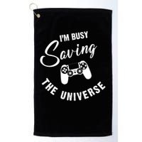 I'm Busy Saving The Universe Gamer Golf Towel
