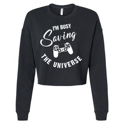 I'm Busy Saving The Universe Gamer Cropped Pullover Crew