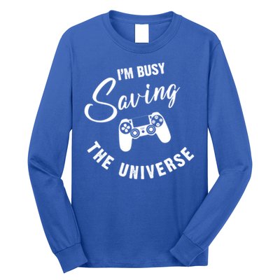 I'm Busy Saving The Universe Gamer Long Sleeve Shirt