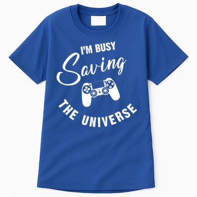 I'm Busy Saving The Universe Gamer Tall T-Shirt