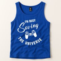 I'm Busy Saving The Universe Gamer Tank Top
