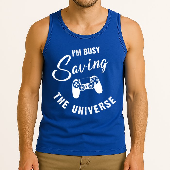 I'm Busy Saving The Universe Gamer Tank Top