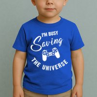 I'm Busy Saving The Universe Gamer Toddler T-Shirt