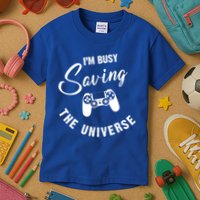 I'm Busy Saving The Universe Gamer Kids T-Shirt