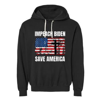 Impeach Biden Save America Pro America Anti Biden Impeach Garment-Dyed Fleece Hoodie