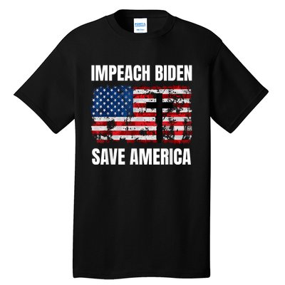 Impeach Biden Save America Pro America Anti Biden Impeach Tall T-Shirt