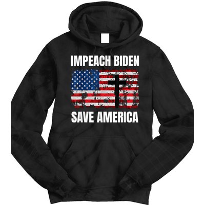 Impeach Biden Save America Pro America Anti Biden Impeach Tie Dye Hoodie