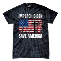 Impeach Biden Save America Pro America Anti Biden Impeach Tie-Dye T-Shirt