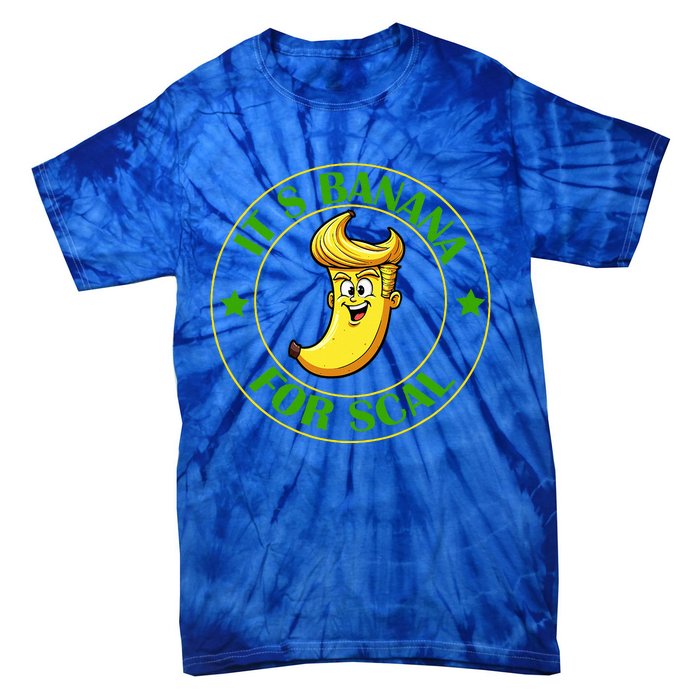 ItS Bananas Starship Trump Banana For Scales Tie-Dye T-Shirt