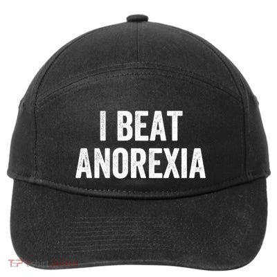 I Beat Survived Anorexia Awareness Survivor Gift 7-Panel Snapback Hat