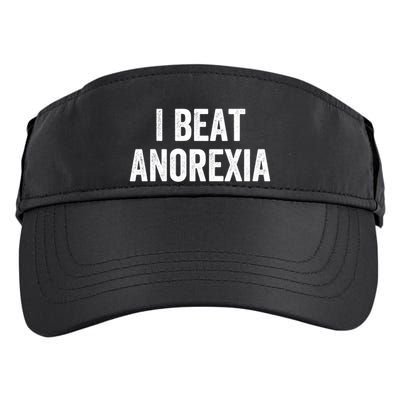 I Beat Survived Anorexia Awareness Survivor Gift Adult Drive Performance Visor