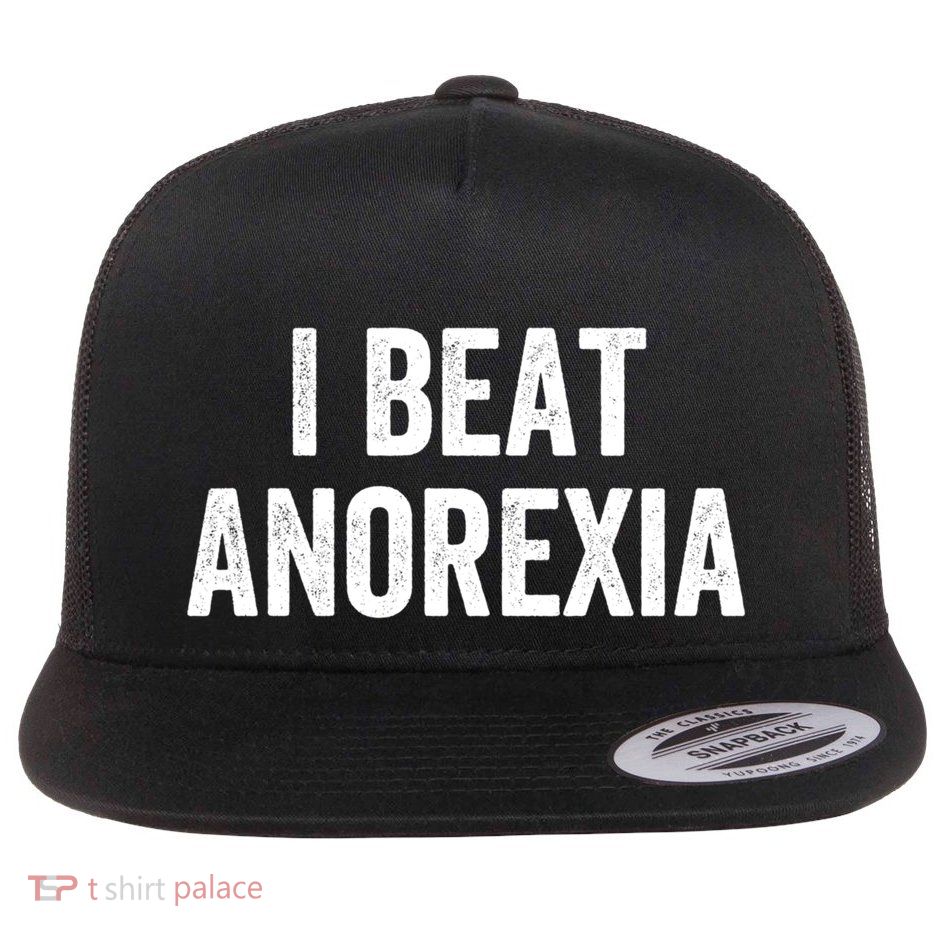 I Beat Survived Anorexia Awareness Survivor Gift Flatbill Hat