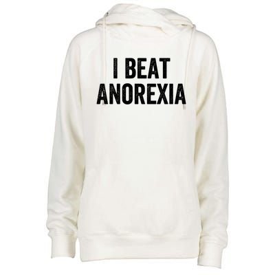 I Beat Survived Anorexia Awareness Survivor Gift Womens Funnel Neck Pullover Hood